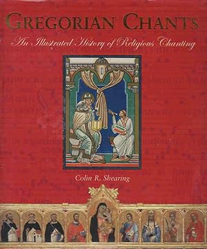 Imagen del vendedor de Gregorian Chants: An Illustrated History of Religious Chanting a la venta por Riverwash Books (IOBA)