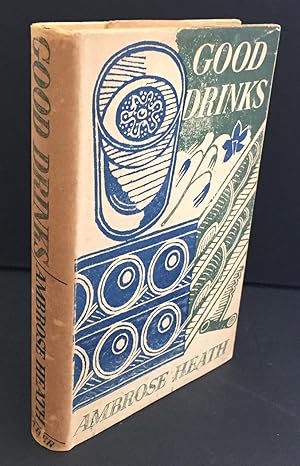 Imagen del vendedor de Good Drinks (With The Edward Bawden Wrapper) a la venta por Ashton Rare Books  ABA : PBFA : ILAB