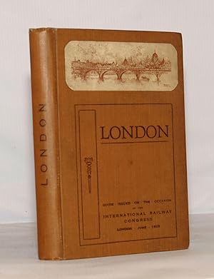 Introduction to London: Issued on the Occasion of the International Railway Congress London, June...