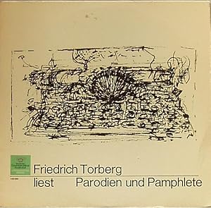 Friedrich Torberg liest aus seinen Parodien und Pamphleten [Vinyl]