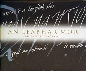 Bild des Verkufers fr An Leabhar Mor__The Great Book of Gaelic zum Verkauf von San Francisco Book Company