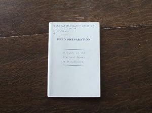 Feed Preparation - Farm Electrification Handbook No 14
