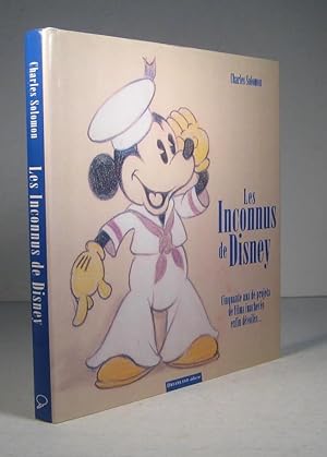 Seller image for Les Inconnus de Disney. Cinquante ans de projets de films inachevs enfin dvoils for sale by Librairie Bonheur d'occasion (LILA / ILAB)