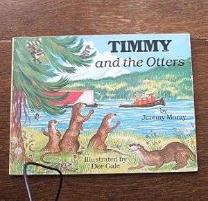 Bild des Verkufers fr Timmy And The Otters zum Verkauf von M & P BOOKS   PBFA MEMBER