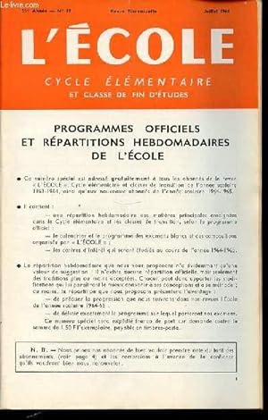 Seller image for N 19 - L'ECOLE : CYCLE ELEMENTAIRE ET CLASSE DE FIN D'ETUDES - REVUE BIMENSUELLE. for sale by Le-Livre