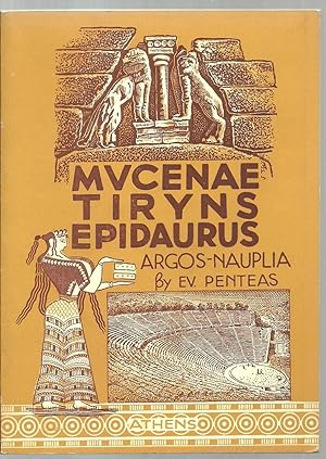 Seller image for A Visitor's Guide To Mycenae, Argos - Tiryns - Nauplia And Epidaurus for sale by Sabra Books