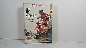 The Big Kerplop; A Mad Scientists' Club Adventure