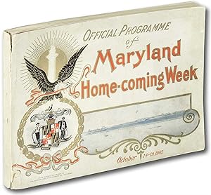 Official Programme of Maryland Home-Coming, October 13-19, 1907