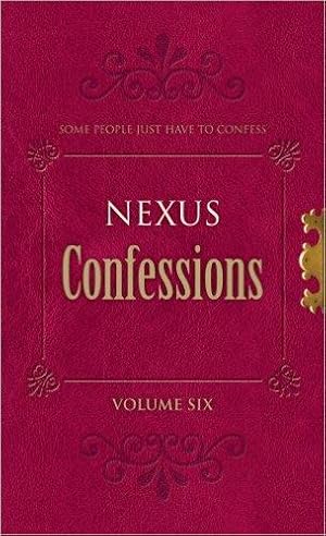 Seller image for Nexus Confessions: Volume Six (v. 6) for sale by M.Roberts - Books And ??????