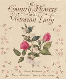 Imagen del vendedor de The Country Flowers of a Victorian Lady a la venta por Alpha 2 Omega Books BA