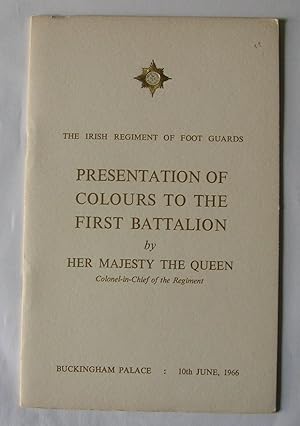 Presentation of Colours to the First Battalion: The Irish Regiment of Foot Guards.
