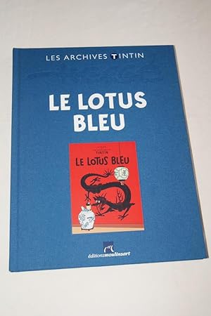 Bild des Verkufers fr LE LOTUS BLEU Collection les archives Tintin zum Verkauf von Librairie RAIMOND