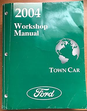 2004 Town Car Workshop Manual