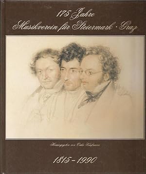 Bild des Verkufers fr 175 Jahre Musikverein fr Steiermark - Graz, 1815 - 1990 zum Verkauf von Blattner
