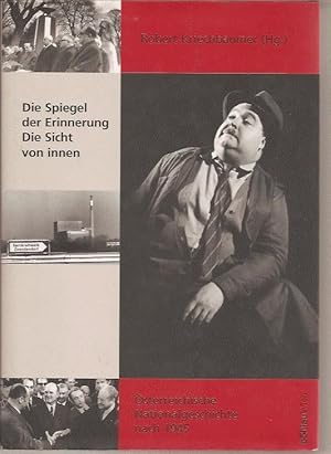 Die Spiegel der Erinnerung, Die Sicht von Innen, Österreichische Nationalgeschichte nach 1945