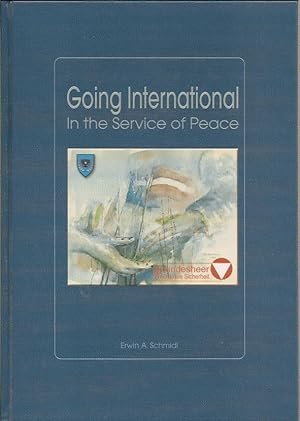 Bild des Verkufers fr Going International, In the Service of Peace zum Verkauf von Blattner