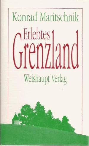 Imagen del vendedor de Erlebtes Grenzland a la venta por Blattner