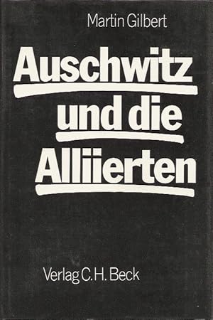 Bild des Verkufers fr Ausschwitz und die Alliierten zum Verkauf von Blattner