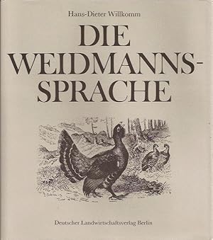 Die Weidmanns-Sprache