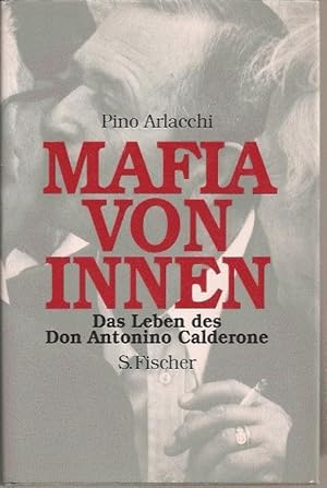 Mafia von innen. Das Leben des Don Antonino Calderone