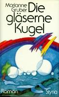 Seller image for Die glserne Kugel for sale by Blattner