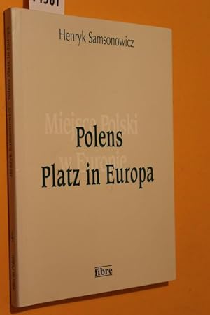 Seller image for Polens Platz in Europa. Aus dem Polnischen von Michael G. Esch. for sale by Antiquariat Tintentraum