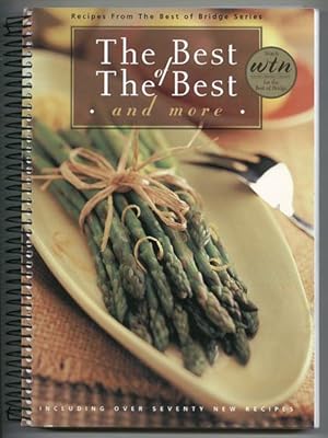 Bild des Verkufers fr The Best of The Best and More (1 in a series of 7 cookbooks) zum Verkauf von cookbookjj