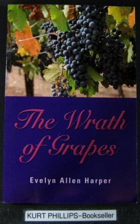 Bild des Verkufers fr The Wrath of Grapes: The Accidental Mystery Series - Book Three (Signed Copy) zum Verkauf von Kurtis A Phillips Bookseller