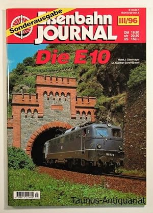 Seller image for Die E 10. [Eisenbahn-Journal. Sonderausgabe III/96] for sale by Taunus-Antiquariat Karl-Heinz Eisenbach