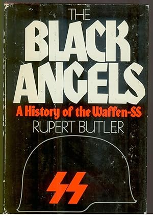 The Black Angels: A History of the Waffen-SS