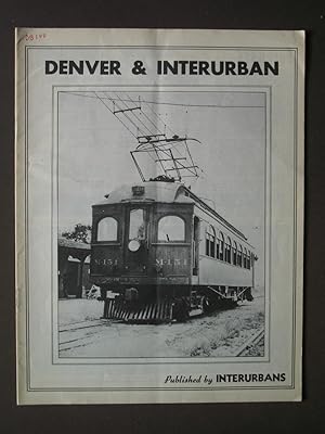 Seller image for The Denver & Interurban Railroad for sale by Bookworks [MWABA, IOBA]