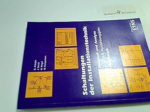 Imagen del vendedor de Schaltungen der Installationstechnik. Entwurf und Analyse. 3. und 4. Ausbildungsjahr. Handwerk. (Lernmaterialien) a la venta por Antiquariat im Kaiserviertel | Wimbauer Buchversand