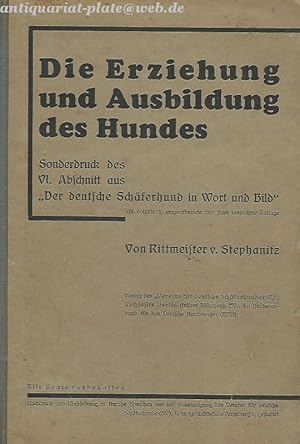 Die Erziehung und Ausbildung des Hundes.