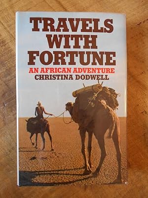 Seller image for TRAVELS WITH FORTUNE: AN AFRICAN ADVENTURE for sale by Uncle Peter's Books