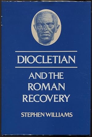 Immagine del venditore per Diocletian and the Roman Recovery venduto da Evening Star Books, ABAA/ILAB