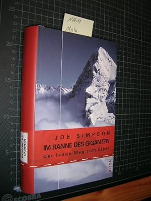 Im Banne des Giganten. Der lange Weg zum Eiger.