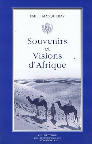 Seller image for Souvenirs et Visions d'Afrique for sale by Achbarer