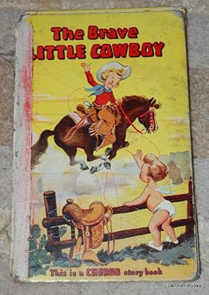 Imagen del vendedor de The Brave Little Cowboy a la venta por Lennon Books