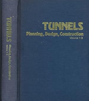 Image du vendeur pour Tunnels: Planning, Design, Construction. Volume 1 & 2, bound together mis en vente par Barter Books Ltd