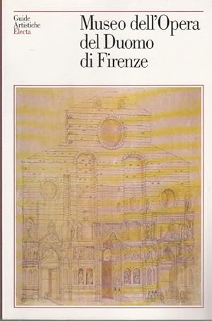 Bild des Verkufers fr MUSEO DELL'OPERA DEL DUOMO DI FIRENZE zum Verkauf von Arca dei libri di Lorenzo Casi