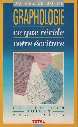 Seller image for Graphologie ce que rvle votre criture for sale by librairie philippe arnaiz