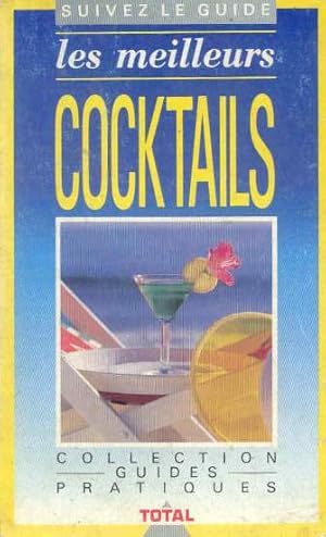 Seller image for Les meilleurs coktails for sale by librairie philippe arnaiz