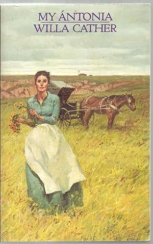 My Ántonia by Willa Cather My Ántonia by Willa Cather