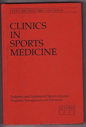 Seller image for Pediatric and Adolescent Sports Injuries - Diagnosis, Management, and Prevention - Clinics in Sports Medicine, vol. 19, n. 4, October 2000. for sale by Biblioteca de Babel