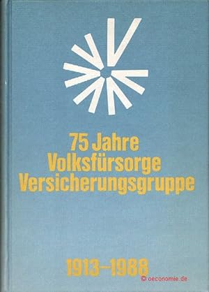 75 Jahre Volksfürsorge Versicherungsgruppe 1913-1988.