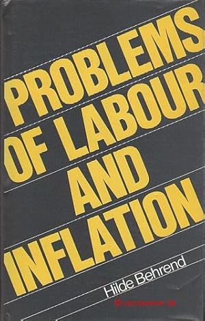 Bild des Verkufers fr Problems of Labour and Inflation. zum Verkauf von Antiquariat Hohmann