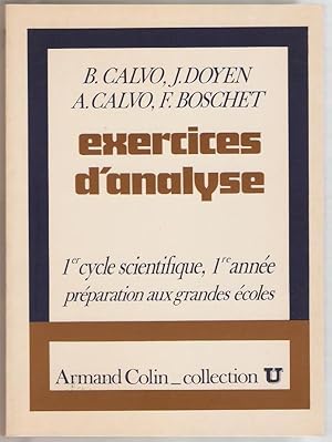 Exercices d'analyse. 1er cycle, 1re année et mathématiques supérieures.