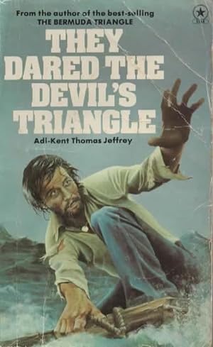 Seller image for They Dared the Devil's Triangle for sale by Save The Last Book For Me (IOBA Member)