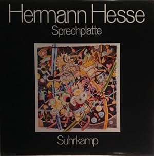 Hermann-Hesse-Sprechplatte zsgest. von Volker Michels ;