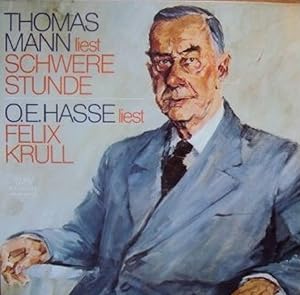 Bild des Verkufers fr Liest Schwere Stunde und Felix Krull. Thomas Mann, O.E. Hasse . Wort und Stimme Mono zum Verkauf von Licus Media